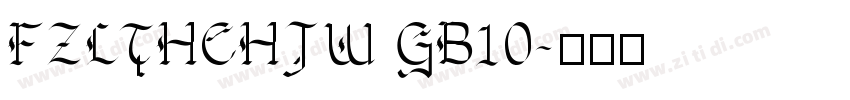 FZLTHCHJW GB10字体转换